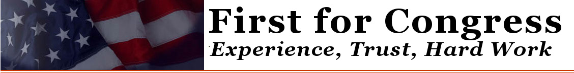First for Congress, Experience, Trust, Hard Work